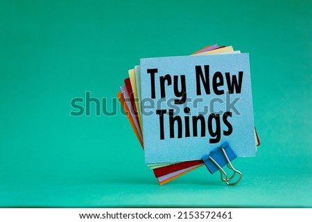 Try New Things write on Sticky Notes. Royalty-Free Stock Photo #2153572461