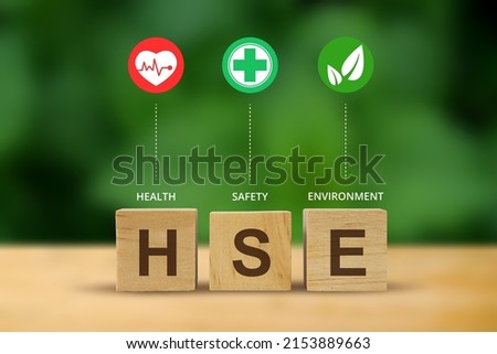 HSE concept ,Health Safety Environment acronym