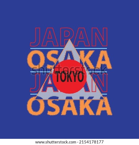 japan osaka Premium Vector illustration of a text graphic. suitable screen printing and DTF for the design boy outfit of t-shirts print, shirts, hoodiesand baba suit, kids cottons, etc.