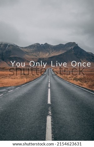 Quote: You Only Live Once Jpeg photos.
