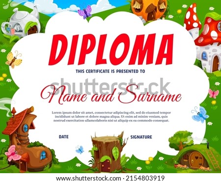 Kids diploma fairy village of gnome and elf houses. Child graduation award document with stump, boot and mushroom fantasy dwellings. Education celebration vector invitation or achievement diploma