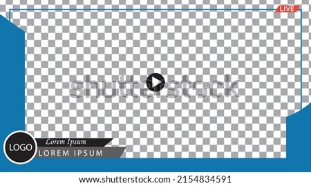video frame transparent compatible with any platform for video conferencing and live streaming landscape dimension 16:9 with design one Royalty-Free Stock Photo #2154834591