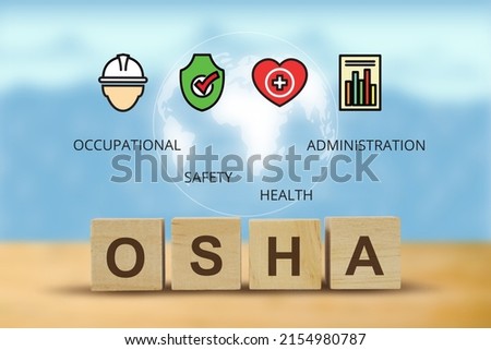 OSHA on word letters cube  , Safety and Health concept , Occupational,  , Administration, illustration.
