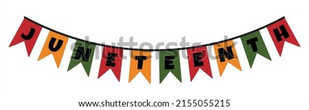 Cute festive flags bunting with word Juneteenth - traditional African American freedom, emancipation day holiday. Vector clip art design element decoration isolated