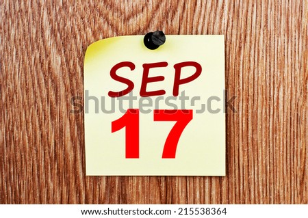 September 17 calendar. Note paper on a message board