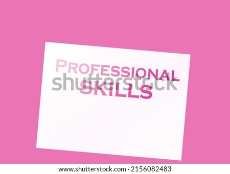 Professional Skills text on page and paper dollar signs around on beautiful wooden background. Business career Concept..