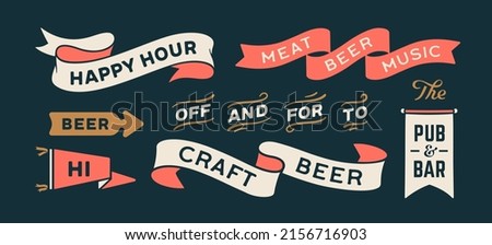 Vintage graphic set. Ribbon, flag, arrow, board with text Beer, Hi, Pub, Bar, Craft Beer. Set of ribbon banner and retro graphic. Isolated vintage old school set shapes. Vector Illustration