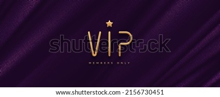 VIP invitation template with 3d golden letters. Realistic golden metal VIP sign on a deep violet background. Premium design banner. Vector illustration. Royalty-Free Stock Photo #2156730451