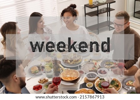 Hello Weekend. Group of friends having brunch together at table indoors