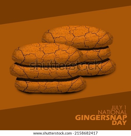 Cookies made of brown sugar, cinnamon and ginger called gingersnap with bold texts on brown background, National Gingersnap Day July 1