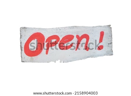A white wooden board sign with red letters written on the word Open, isolated on white background. 