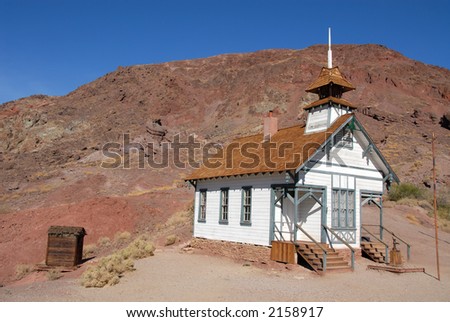Old schoolhouse in a California ghost town