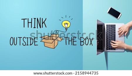 Think outside the box with person working with a laptop
