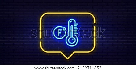 Neon light speech bubble. Fahrenheit thermometer line icon. Temperature diagnostic sign. Fever measuring symbol. Neon light background. Fahrenheit thermometer glow line. Brick wall banner. Vector Royalty-Free Stock Photo #2159711853