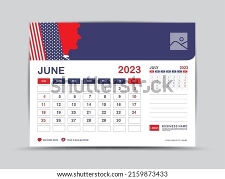 Calendar 2023 design, June 2023 template, desk calendar 2023 year, Usa flag background concept, wall calendar design, advertisement, printing, Business template vector eps10