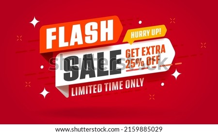 Flash sale promotion. Sale banner with 25 percent off. Special offer limited in time. Get extra discount invitation. Commercial poster, coupon or voucher vector illustration Royalty-Free Stock Photo #2159885029