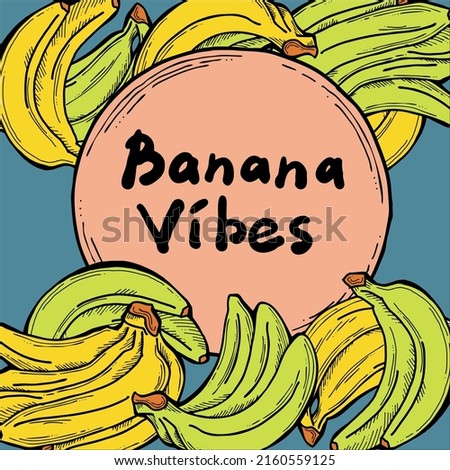Sweet yellow banana fruit decorative frame border for product etiquette label. Vegan, bio, organic food. Design template. Hand drawn vintage vector illustration. Old style colorful cartoon drawing.
