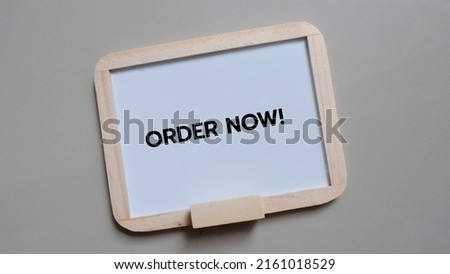 Order Now Text on mini board. Business concept