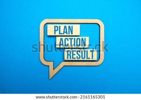 PLAN ACTION RESULT symbol. Wooden blocks with words 'Plan action result' on blue background. Business and carrier concept. Copy space.
