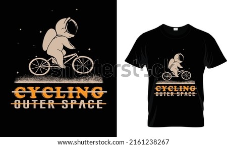 CYCLING OUTER SPACE...T SHIRT DESIGN