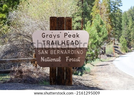 The Grays Peak Trailhead sign in San Bernardino National Forest in California.