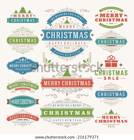 Christmas decoration vector design elements. Merry Christmas and happy holidays wishes.Typographic elements, vintage labels, frames, ornaments and ribbons, set. Flourishes calligraphic. 