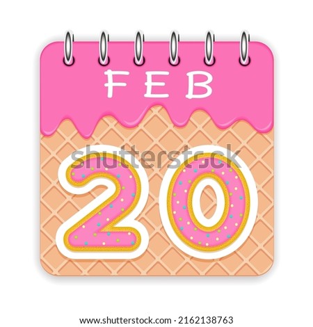 20 day of a month. February. Waffle cone calendar with melted ice cream. 3d daily icon. Date. Week Sunday, Monday, Tuesday, Wednesday, Thursday, Friday, Saturday. White background Vector illustration