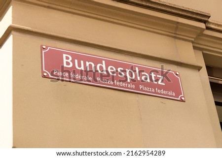 Bundesplatz street sign, indicating the the Government Plaza in the Swiss capital of Bern.