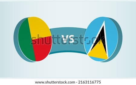 Benin versus Saint Lucia, team sports competition concept. Round flag of countries.