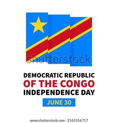 Democratic Republic of the Congo Independence Day typography poster with flag. National holiday celebrate on June 30. Vector template for banner, flyer, sticker, greeting card, postcard, etc.