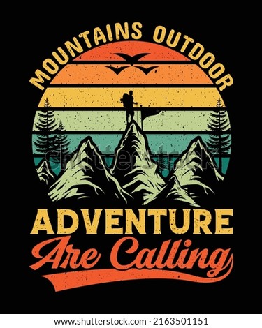 Mountains Outdoor Adventure Are Calling T-shirt Design