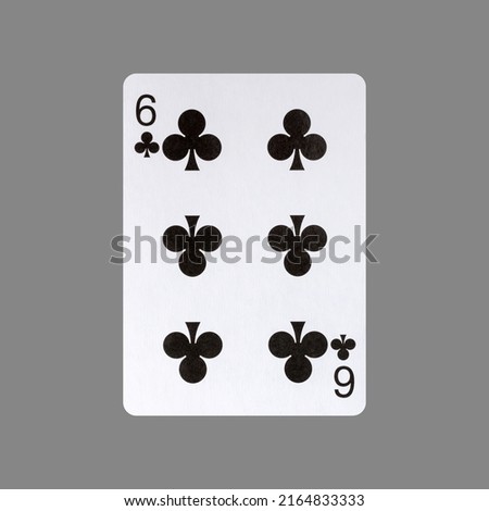 Six of Clubs. Isolated on a gray background. Gamble. Playing cards. Cards.