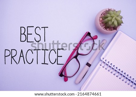 Inspiration showing sign Best Practice. Business concept Method Systematic Touchstone Guidelines Framework Ethic Flashy School Office Supplies, Teaching Learning Collections, Writing Tools,