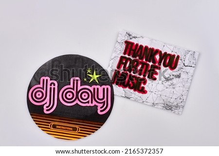 Roung disk international dj day isolated on white background. Thank you for the music.