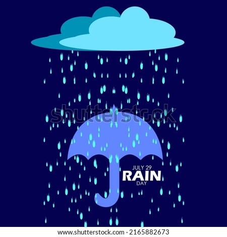 Illustration of a cloud that is raining with an umbrella and bold text on dark blue background, Rain Day July 29