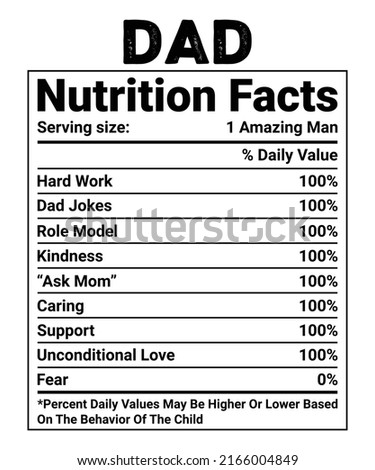 Dad Nutrition Facts - Father's Day Unisex T shirt Royalty-Free Stock Photo #2166004849