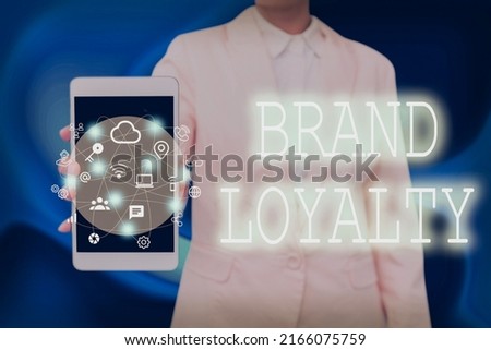Writing displaying text Brand Loyalty. Business overview Repeat Purchase Ambassador Patronage Favorite Trusted Lady Pressing Screen Of Mobile Phone Showing The Futuristic Technology Royalty-Free Stock Photo #2166075759