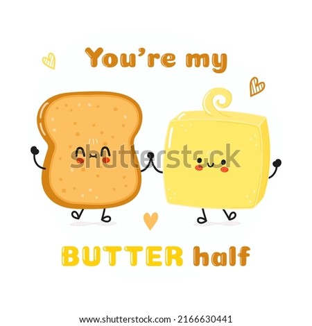 Cute happy toast and butter card. Vector hand drawn doodle style cartoon character illustration icon design. Happy bread and butter friends concept card Royalty-Free Stock Photo #2166630441