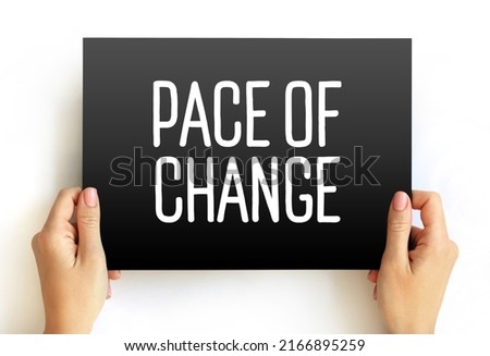 Pace Of Change text on card, concept background Royalty-Free Stock Photo #2166895259