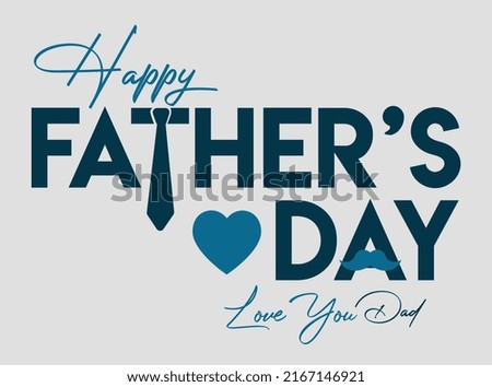 love you dad happy fathers day vector poster Royalty-Free Stock Photo #2167146921