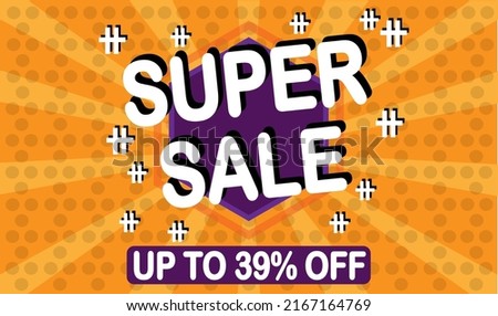39% off. 39% Super sale modern design template. Banner orange background.