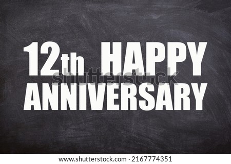 12th happy anniversary text with blackboard background for couple and Anniversary