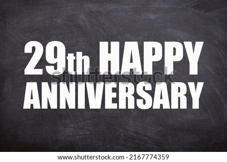 29th happy anniversary text with blackboard background for couple and Anniversary