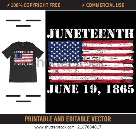 Juneteenth Flag June 19, 1865, Black History T-Shirt Vector, Black Lives Matter T-Shirt, Africa American Flag Vector.
