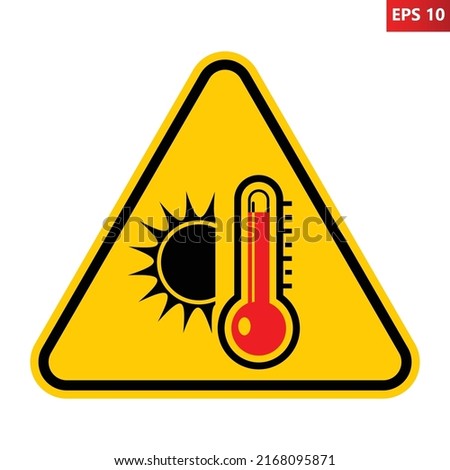 High temperature warning sign. Vector illustration of yellow triangle sign with sun and red thermometer icon inside. Very hot and scorching. Summer concept. Caution symbol isolated on background. Royalty-Free Stock Photo #2168095871