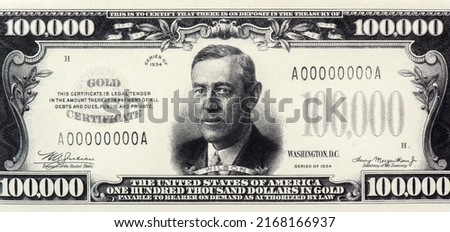 President Woodrow Wilson, United States of America - USA 100,000 Dollars Banknotes Royalty-Free Stock Photo #2168166937