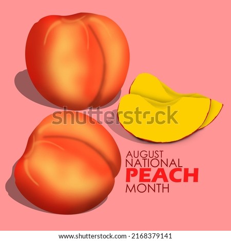 Fresh fruit peach whole and cut with bold text on light red background, National Peach Month August