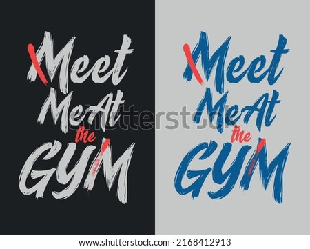 Sport and motivational vector message for t-shirt design