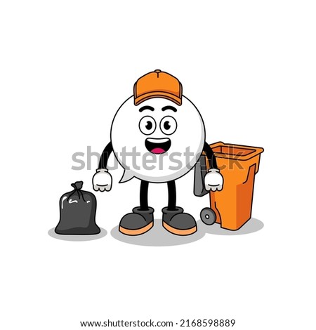 Illustration of speech bubble cartoon as a garbage collector , character design