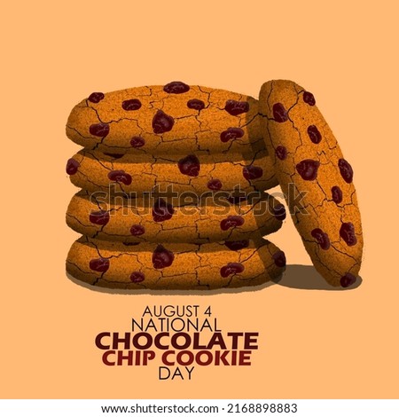Stack of chocolate chip cookies that look really good with bold text on light brown background, National Chocolate Chip Cookie Day August 4